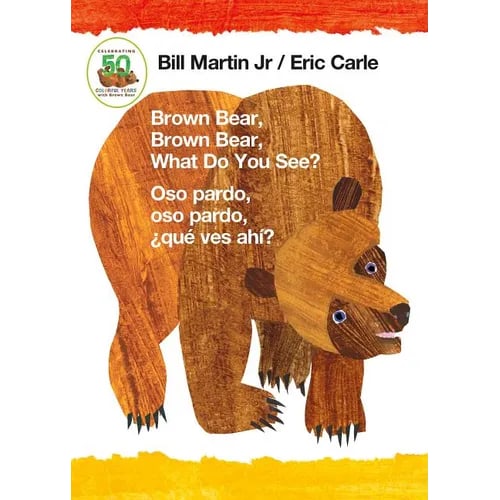 Brown Bear, Brown Bear, What Do You See? / Oso Pardo, Oso Pardo, ¿Qué Ves Ahí? (Bilingual Board Book - English / Spanish): Classic Board Book Bilingua