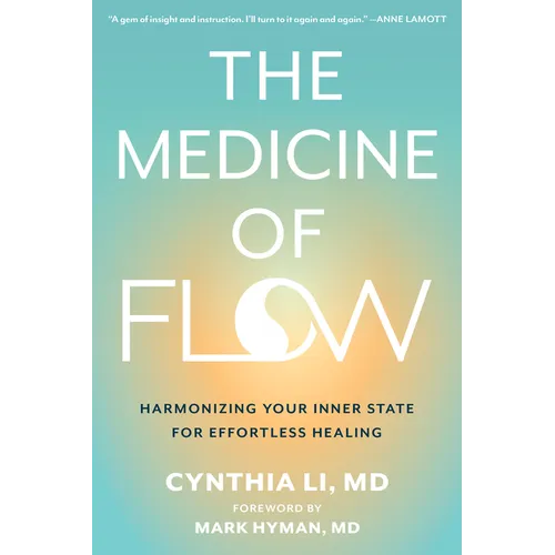 The Medicine of Flow: Harmonizing Your Inner State for Effortless Healing