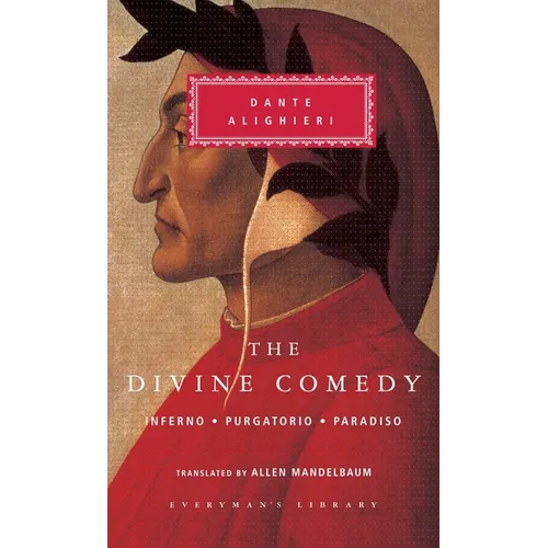 The Divine Comedy: Inferno; Purgatorio; Paradiso (in One Volume); Introduction by Eugenio Montale