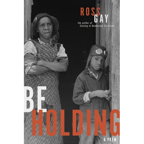 Be Holding: A Poem