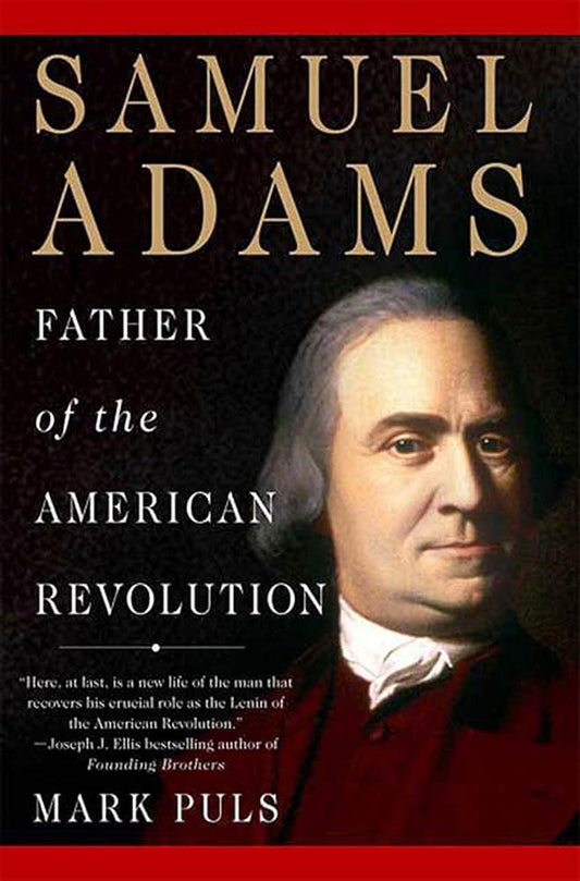 Samuel Adams: Father of the American Revolution cover image