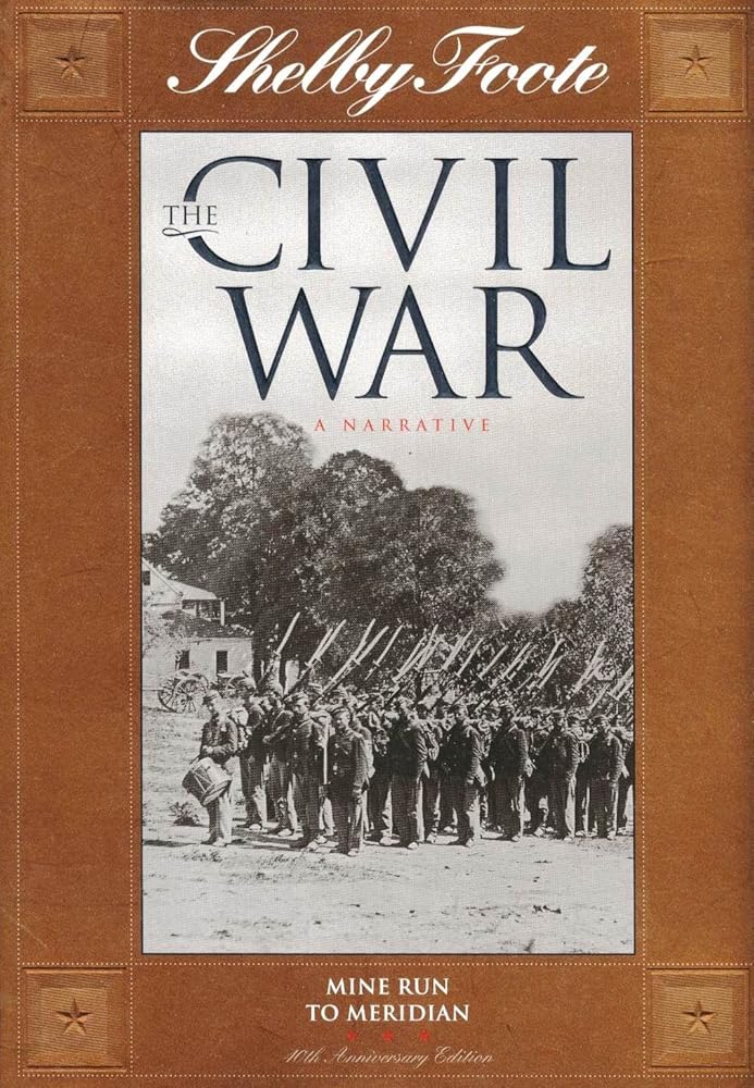 Mine Run to Meridian (SHELBY FOOTE, THE CIVIL WAR, A NARRATIVE) cover image