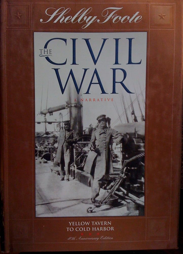 Yellow Tavern to Cold Harbor (SHELBY FOOTE, THE CIVIL WAR, A NARRATIVE) cover image
