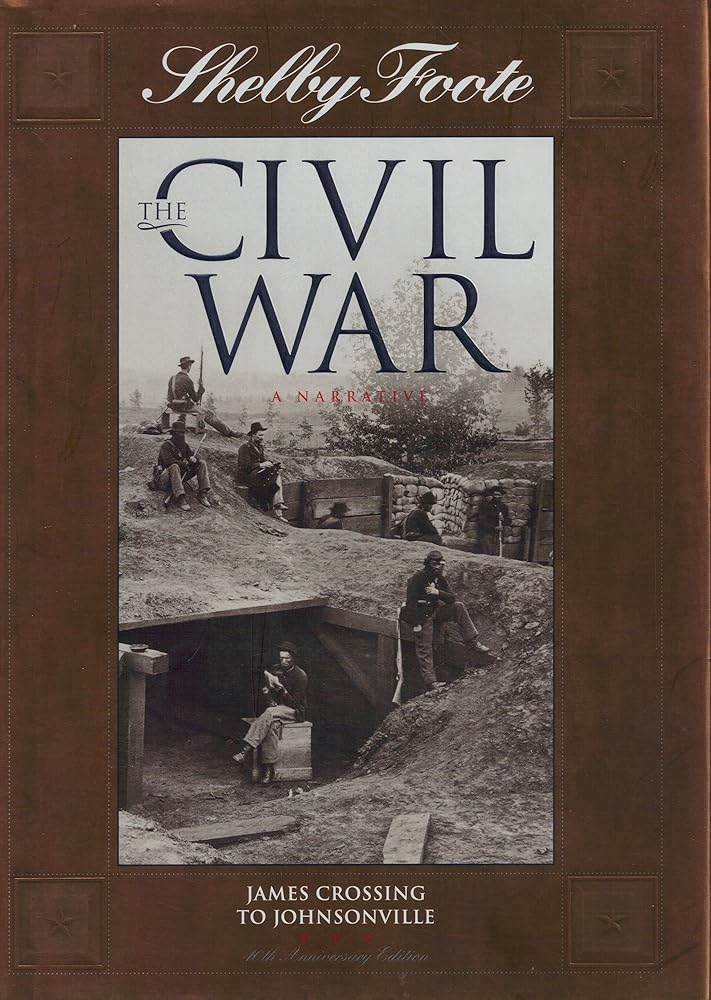James Crossing to Johnsonville (SHELBY FOOTE, THE CIVIL WAR, A NARRATIVE) cover image