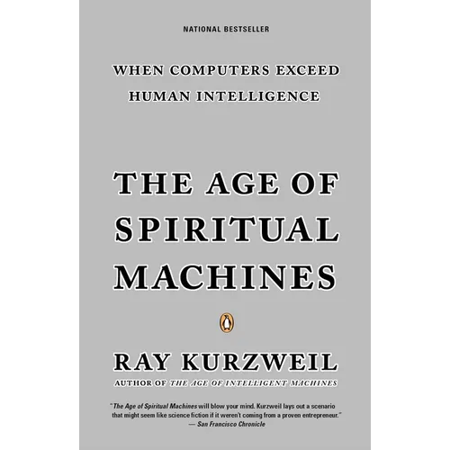 The Age of Spiritual Machines