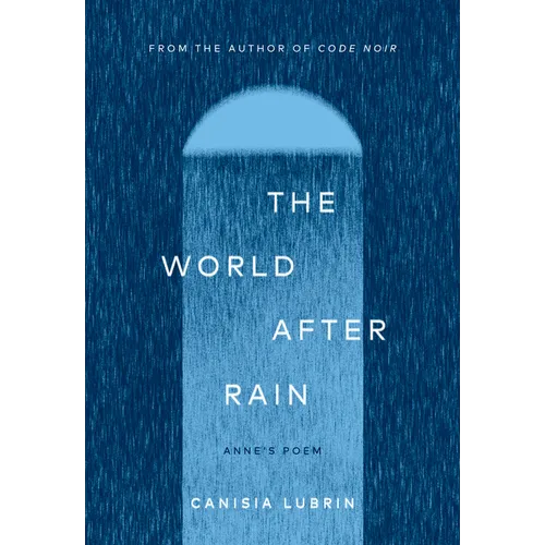 The World After Rain: Anne's Poem