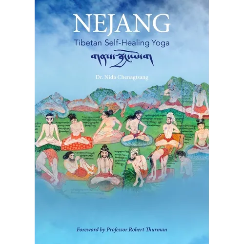 Nejang: Tibetan Self-Healing Yoga