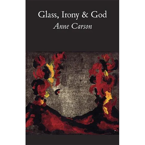 Glass, Irony and God