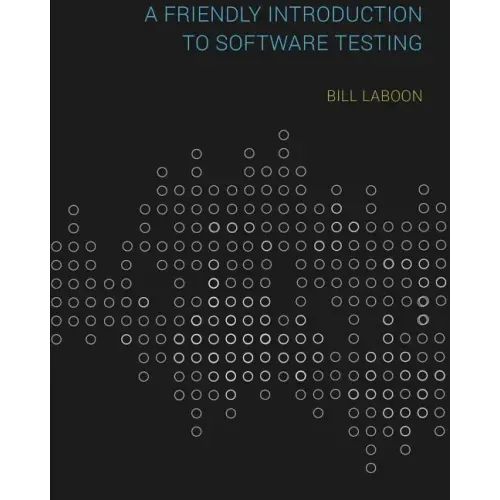 A Friendly Introduction to Software Testing