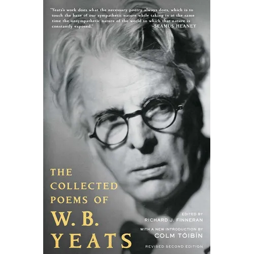 The Collected Poems of W.B. Yeats: Revised Second Edition