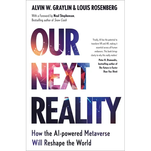 Our Next Reality: How the AI-Powered Metaverse Will Reshape the World