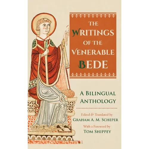 The Writings of the Venerable Bede: A Bilingual Anthology
