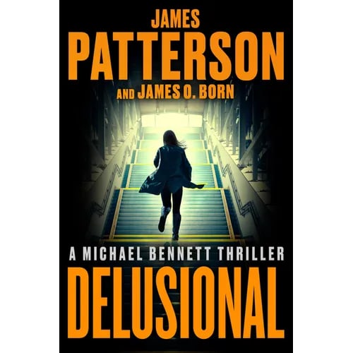 Delusional: A Michael Bennett Thriller