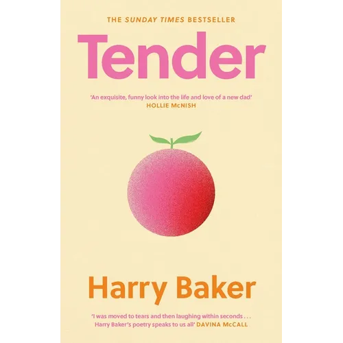 Tender: 100 Poems for the First 100 Days of Life