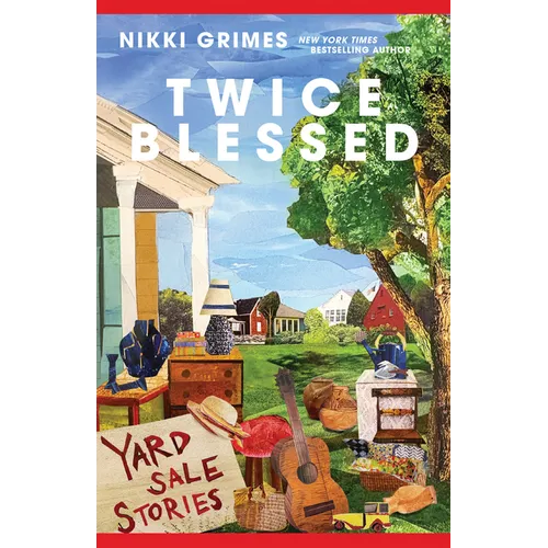 Twice Blessed: Yard Sale Stories