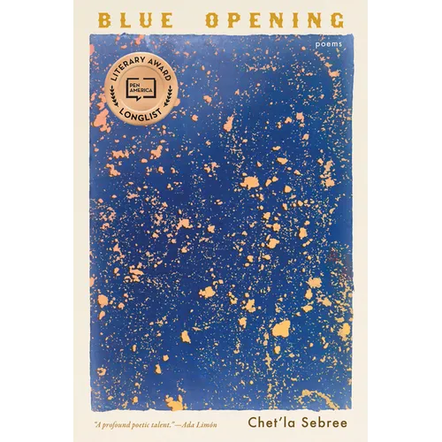 Blue Opening: Poems