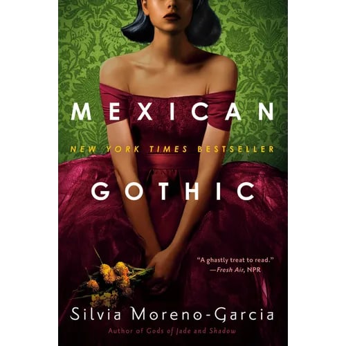 Mexican Gothic
