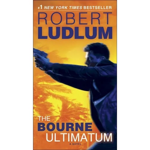 The Bourne Ultimatum: Jason Bourne Book #3