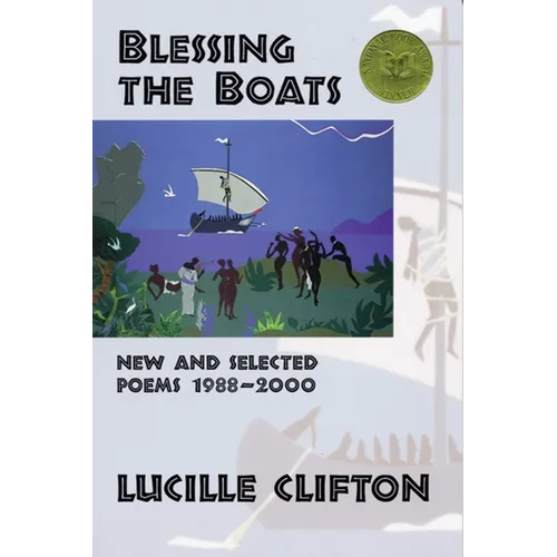 Blessing the Boats: New and Selected Poems 1988-2000